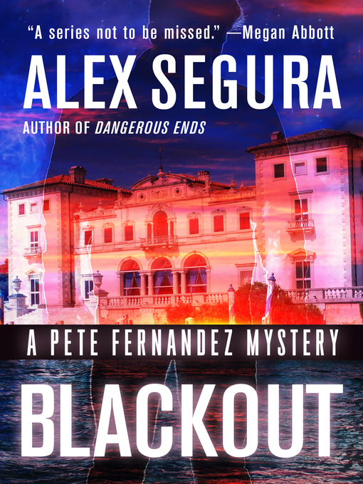 Title details for Blackout by Alex Segura - Available